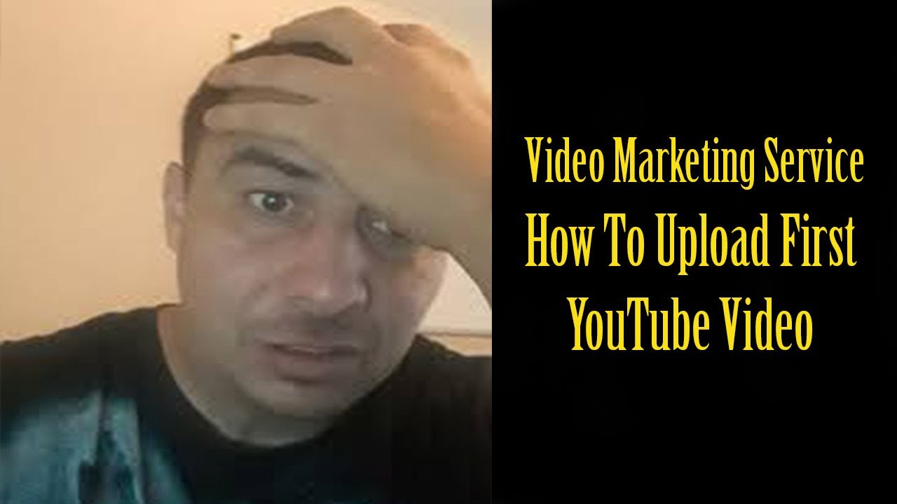 video marketing service | How To Upload Your First YouTube Video