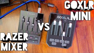 Razer Audio Mixer vs GoXLR Mini and full size GoXLR - Which is best?