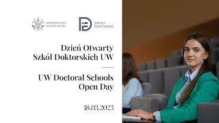 Dzień Otwarty Szkół Doktorskich UW | UW Doctoral Schools Open Day