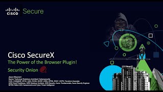 Cisco SecureX: The Power of the Browser Plugin: Security Onion screenshot 5
