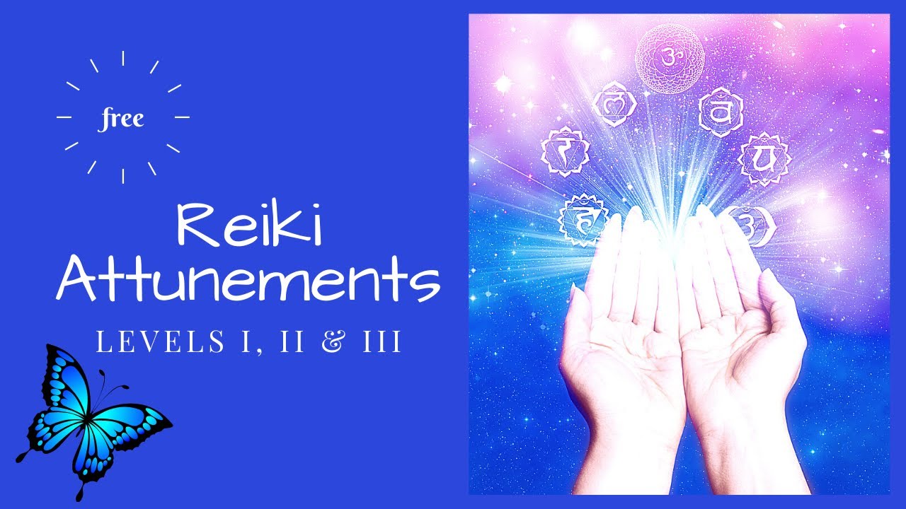 Free Reiki Attunements Levels I II  III