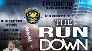 Episode 10: The Rundown