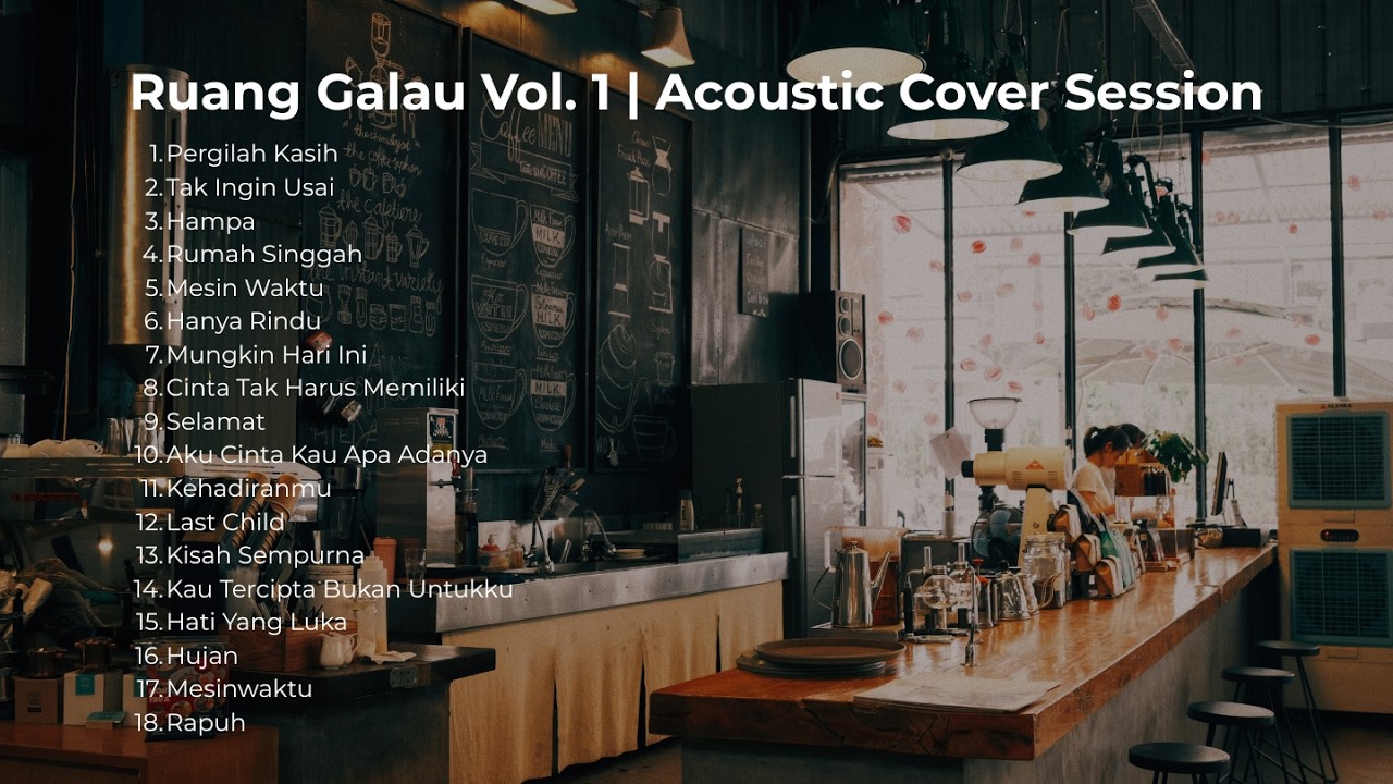 Ruang Galau Vol. 1 | Acoustic Cover Session