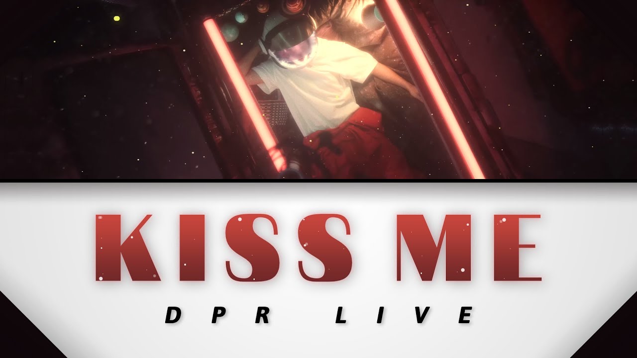 DPR LIVE (디피알 라이브) - KISS ME (Lyrics/Eng/Rom/Han/가사) + fx DPR LIVE (디피알 라이브) - KISS ME (Lyrics/Eng/Rom/Han/가사) + fx