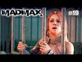 Mad Max (Безумный Макс) прохождение (19 серия)