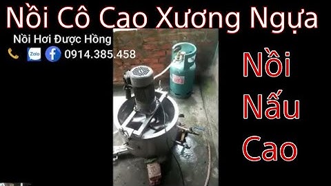 Nồi Quấy Cô Cao Dược Liệu 30L đun bằng ga siêu tiết kiệm