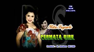 Permata Biru - Rita Sugiarto New Pallapa