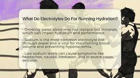 What Do Electrolytes Do For Running Hydration? - All Sorts Of Running