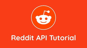 Reddit API Tutorial