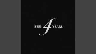 Been 4 years