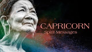 Capricorn - "You are the one your Ancestors have been waiting for"