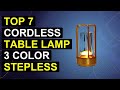 Top 7 Cordless Table Lamp 3 Color Stepless Dimming | Wireless Table Lamp With 3-Color Stepless Brigh