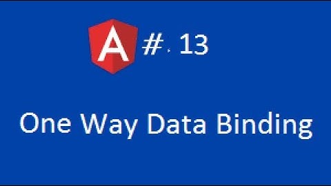 Angular 2 | Tutorial 12 | One way data binding | Part 1 | TutorialsPoint