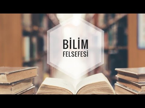 BİLİM FELSEFESİ [KONU ANLATIM VİDEOSU]