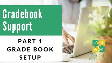Gradebook Support Part 1 - Grade Book Setup