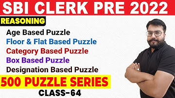 500 PUZZLE SERIES || CLASS 64 || IBPS SBI RBI PO CLERK || REASONING || ROHIT SIR