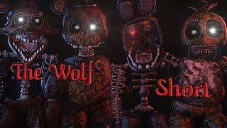 (FNAF SFM/Short) The Wolf - SIAMÉS