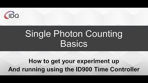 Single Photon Counting Systems Overview