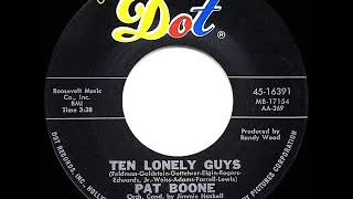 Watch Pat Boone Ten Lonely Guys video