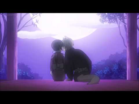 【Complete love story between Nanami and Tomoe】 Kamisama Hajimemashita AMV