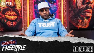 38 Spesh Freestyle | OVERTIME | SWAY’S UNIVERSE