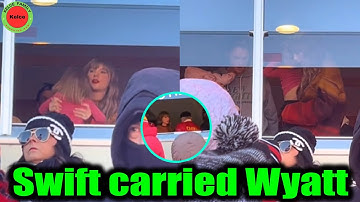 Taylor Swift carried Wyatt & hug Kylie Kelce while cheering Travis Kelce at Chiefs vs Chargers game