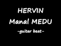 hervin manal medu guitar mix