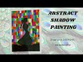 Abstract art  shadow painting  art by deeksha  themodernartist