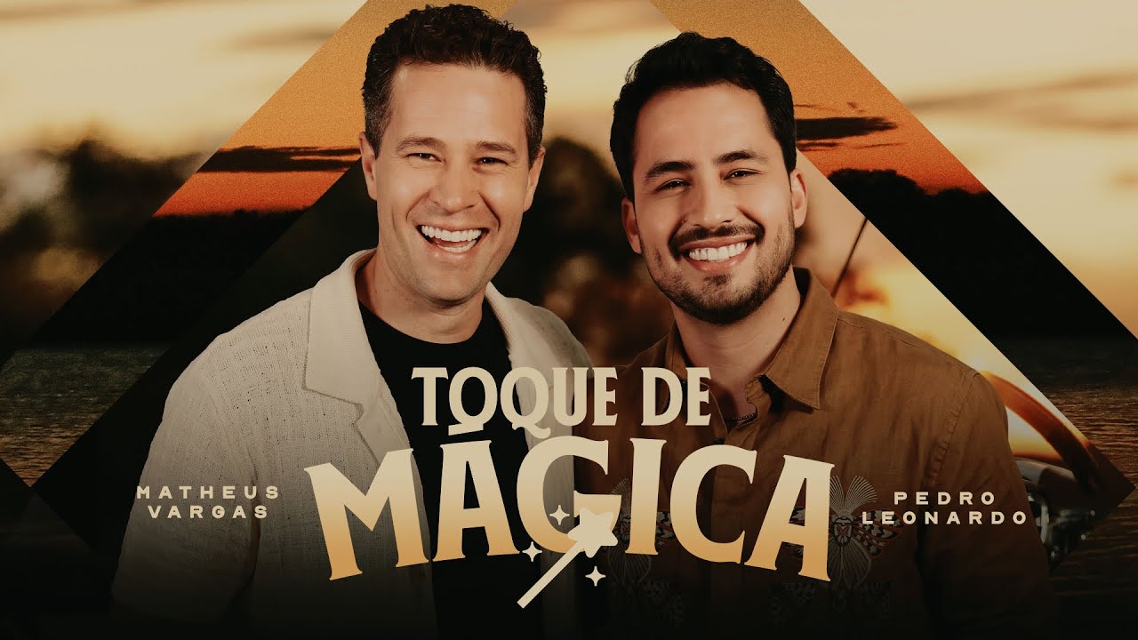 Matheus Vargas, Pedro Leonardo - Toque de Mágica | DNA Ao Vivo na Fazenda Talismã