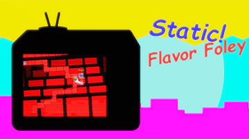 [ADOFAI Custom] FLAVOR FOLEY - Static
