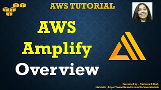AWS Tutorial - AWS Amplify - Overview