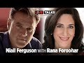 Niall Ferguson in conversation with Rana Foroohar at Live Talks Los Angeles