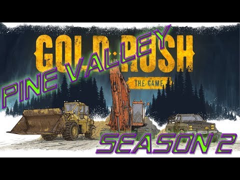 Gold Rush: The Game - Season 2 - Pine Valley - Im ...
