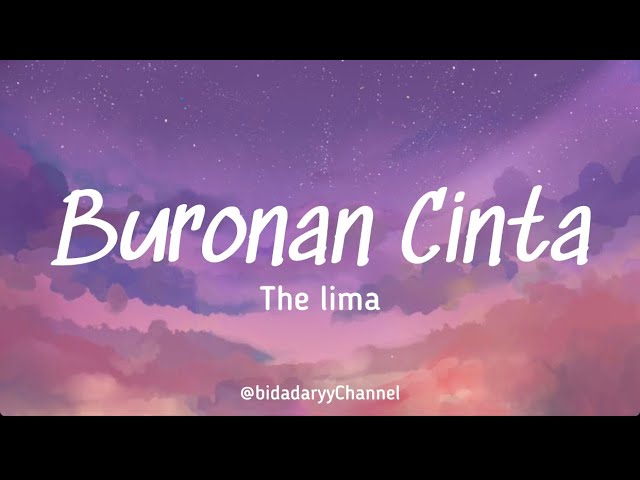 Buronan Cinta - The Lima ( LIRIK ) class=