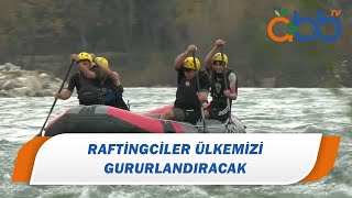 Raftingciler Ülkemizi Gururlandıracak Antalya