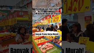 Pembukaan Hari Hari Swalayan Buaran Plaza Banyak Promo Harga Murah promomurah