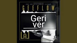 Geeflow Musab & Emar Hoca - Geri ver 2020 (unofficial video) Resimi