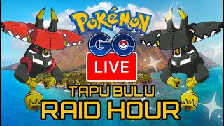 Hosting Tapu Bulu Raids Live | Pokemon GO Raid Hour