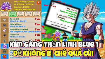 Ngọc Rồng Blue - Quantiger Tiếp tục Đi Kím Găng Thần Linh Blue 1 Để Không Bị Chê Cùi...Và Cái Kết