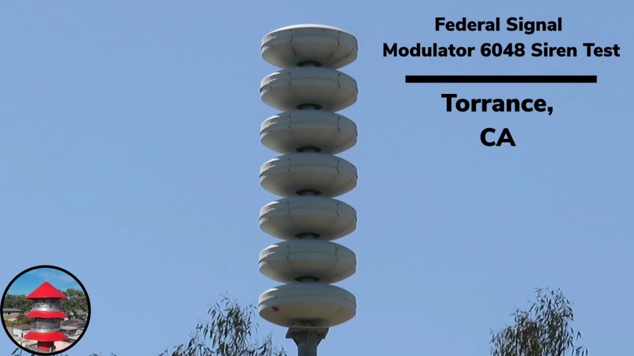 Federal Signal Modulator 6048 Siren Test | Torrance California | Chimes ...