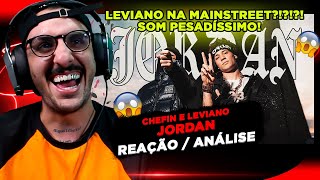 CHEFIN E LEVIANO JORDAN REAÇÃO ANÁLISE
