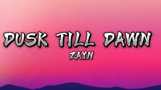 DUSK till down - Zayn (Lyrics video)