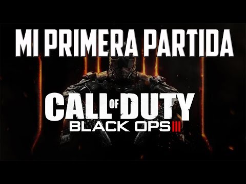 Gameplay COD BLACK OPS 3 PC | ESPAÑOL | MI PRIMERA PARTIDA | PC HD | 1080P