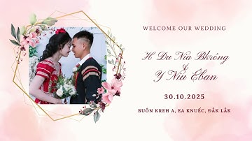 ĐÁM CƯỚI H Du Nia Bkrông & Y Niu Êban || 30.10.2025