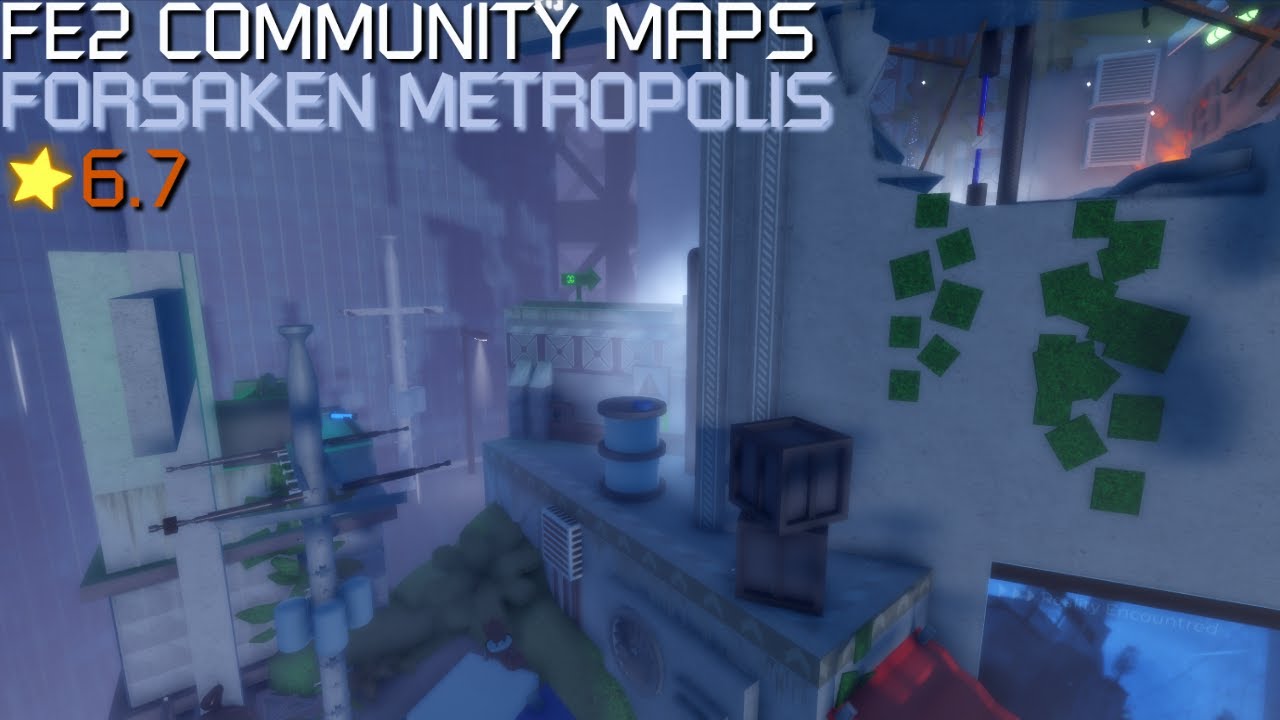 FE2 Community Maps - Forsaken Metropolis (Crazy+) - YouTube