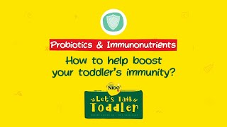 How to help boost your toddler’s immunity?