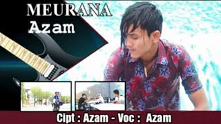 LAGU ACEH 2020 - AZAM - MAULANA