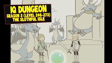 IQ Dungeon: Season 3 The Slothful Isle (Level 246-273) | Walkthrough | Gameplay