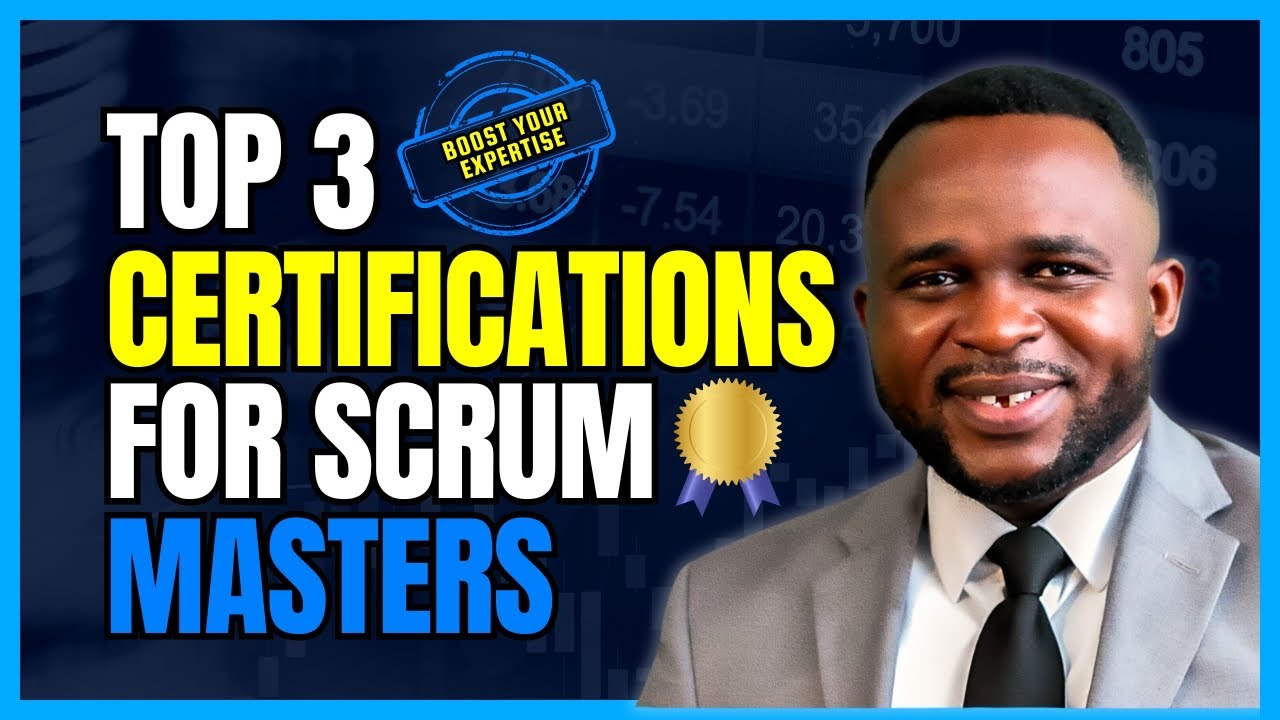 3 Top Certification Every Scrum Master Should Get | SAFe Scrum Chatroom ...