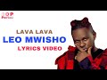 Lava Lava - Leo Mwisho (Lyrics Video)